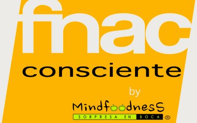 FNAC consciente by: MINDFOODNESS: SORPRESA EN BOCA.